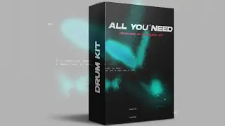 [FREE] ALL YOU NEED DRUM KIT (Travis Scott, Don Toliver, Wheezy, WondaGurl, Metro, Baby Keem, Gunna)
