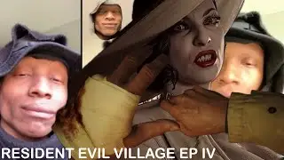 I THINK SHE'S MAD YALL... | RESIDENT EVIL VILLAGE - EP #4