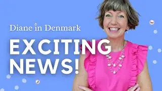 Exciting news - Diane in Denmark - autumn/winter 23!