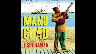 Manu Chao - Me Gustas Tu [10 Hours]