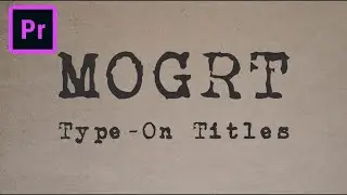 FREE Type On Title Template MOGRT for Adobe Premiere Pro + Tutorial