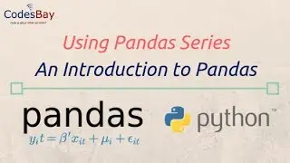 Pandas Series: Introduction to Pandas