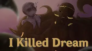 I Killed Dream - Shattered Dream Sans Audio