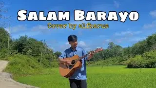 Salam Barayo (dari Minangkabau) - Alfahrus (Cover akustik by alfahrus)