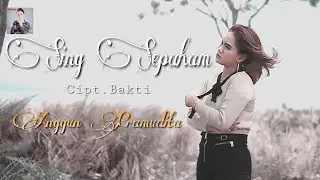 Anggun Pramudita - Sing Sepaham (Official Music Video)