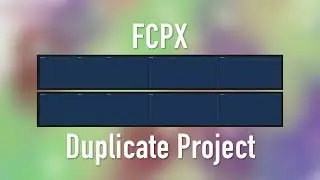 How to Duplicate Projects in Final Cut Pro X and What is a Snapshot?