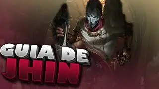 Guía Completa de Jhin - League Of Legends