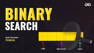 Binary Search Unleashed- Mastery Session with Pawan Kumar | GeeksforGeeks Development