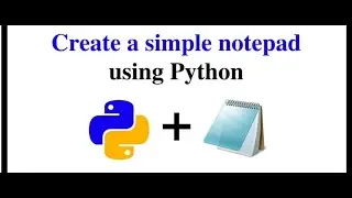 GUI Notepad Application with tkinter