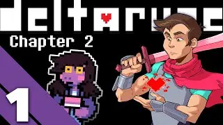 DELTARUNE Chapter 2 - #1 - Welcome Back Again