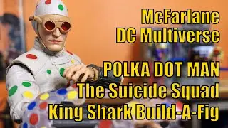 Polka Dot Man | McFarlane Toys | The Suicide Squad | King Shark BAF | DC Multiverse | James Gunn