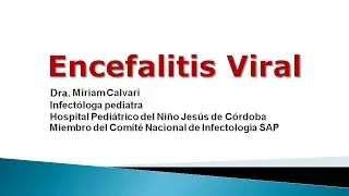 Dra  Calvari  -  Encefalitis Viral