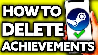 How To Delete Steam Achievements (FULL Guide!)
