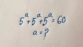 A Nice Exponential Olympiad Math problem | Find the value of a=?