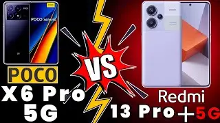 Poco X6 Pro Comprison Redmi Note 13 Pro + | Xiaomi Poco X6 Pro | Features Review | Vijay Balai