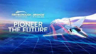 Farnborough International Airshow 2022 Highlights Reel
