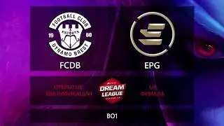 FCDB vs EPG |  CORSAIR DreamLeague S10