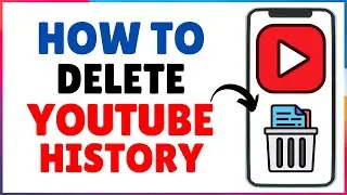 How to Delete YouTube History | Clear YouTube Activity