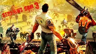 КРУТОЙ СЭМ 3 скоро SERIOUS SAM 3