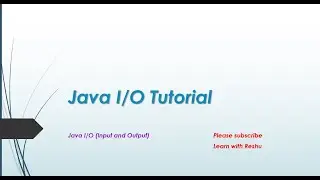 IO Streams | Introduction to Input Output Stream | Core Java Tutorial