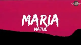 Matuê - Maria (Letra/Legendado)