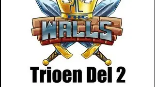 Minecraft The Walls Let's play (dansk) - Trioen Del2