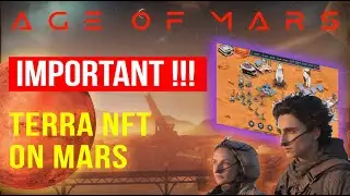 FINALLY! TERRA NFT ON MARS! 🔥 🔥 🔥 PLAY TO EARN NFT GAME AGE OF MARS