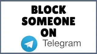 How to Block Someone on Telegram App? Block User On Telegram App