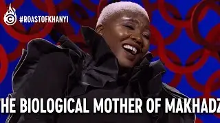 The Biological Mother Of Makhadzi | The Comedy Central Roast Of Khanyi Mbau | Comedy Central Africa