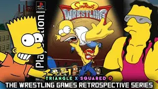 'The Simpsons Wrestling' RETROSPECTIVE - Triangle X Squared O.