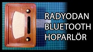 NOSTALJİK RADYODAN BLUETOOH HOPARLÖR YAPIYORUZ.