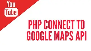 Cara PHP Terkoneksi Ke Google Map API