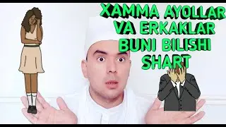BUNI XAMMA ERKAK VA AYOLLAR BILISHI SHART (GONOREYA)