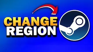 How to Change Region in Steam in 2025 - Full Guide