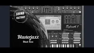 How to produce like Blasterjaxx and Jonathan Mendelsohn - Black Rose (Sound Design of the Drop)