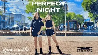 [ KPOP IN PUBLIC BRASIL | ONE TAKE] LE SSERAFIM - PERFECT NIGHT dance cover by PURPLE NIGHT GROUP