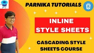 CSS Tutorial: Inline Style Sheet  | Cascading Style Sheet | CSS Full Course | Parnika Tutorials