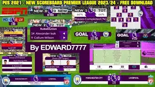 PES 2021 - NOVO PLACAR DA PREMIER LEAGUE 2023/24 - NEW SCOREBOARD PL 2023/24 - 4K