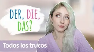 Cómo saber el GÉNERO de SUSTANTIVOS en ALEMÁN (DER, DIE, DAS) | Curso de Alemán 🇩🇪