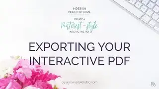 Create a Pinterest-Style Interactive PDF | Exporting Your Document