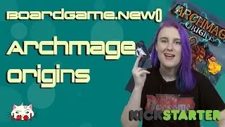 Archmage Origins (Now on Kickstarter!) Gameplay Review - BoardGame.new()