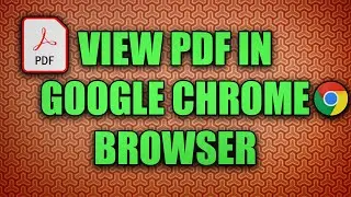 Make Chrome View PDF instead of Downloading | 2020 Version