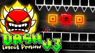 [2.2 EXTREME DEMON] "Dash v3" (Layout Preview / Preview #0) – Geometry Dash 2.2