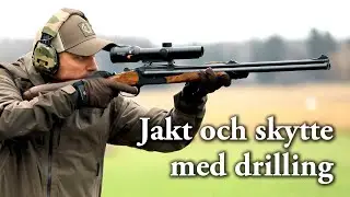 Skjutskolan: Jakt och skytte med drilling