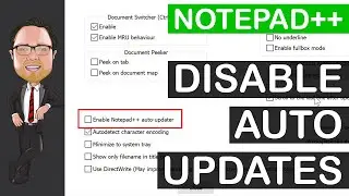 Notepad++ - Disable Auto Updates