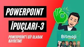 PowerPoint'i Gif Olarak Kaydetme (Bitmoji Örneği ile)