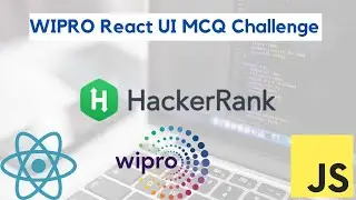 HackerRank Wipro UI React MCQ Test | Wipro Screening Test | HackerRank MCQ Test