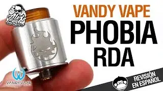 PHOBIA RDA - Vandy Vape & Alex Vapers MD / sumando detalles interesantes / revisión