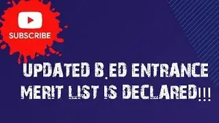 Updated G.U B.Ed Entrance Merit list is Declared!!!