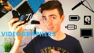 5 Tips for Videographers & Filmmakers - Use These Tricks To Enhance Your Workflow!